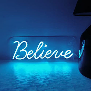 Believe Neon Sign