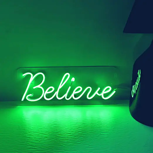 Believe Neon Sign